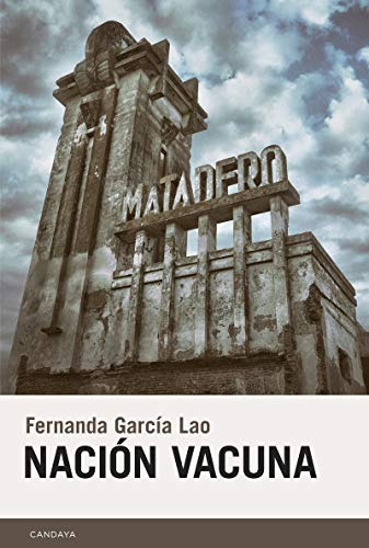 Nacion Vacuna - Garcia Lao Fernanda