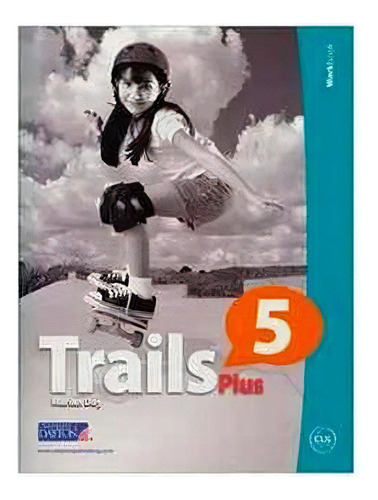 Trails Plus 5 Workbook W/cd (2016), De Day, Marian. Editorial University Of Dayton Publishing S.a. C.v