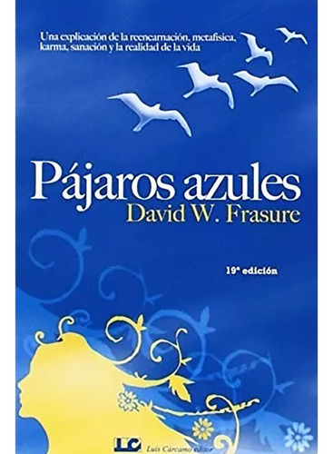 Pajaros Azules (nva. Edicion ) - Frasure , David - #c