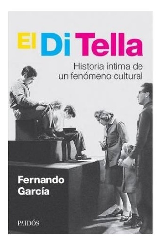 Libro El Di Tella - Fernando García