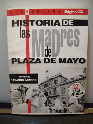 Adp Historia De Las Madres De Plaza De Mayo O. Soriano Prol.