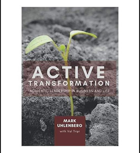 Libro: Transformación Activa: Liderazgo Auténtico En Los Y