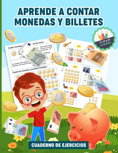 Cuaderno De Ejercicios Aprende A Contar Monedas Y Billetes: