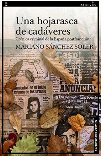 Una Hojarasca De Cadaveres - Sanchez Soler Mariano