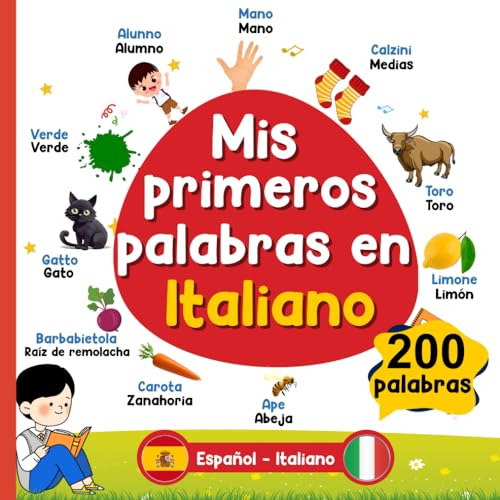 Mis Primeros Palabras En Italiano: Libro Diccionario Bilingü