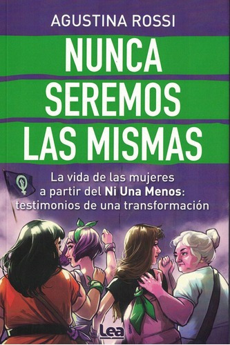 Nunca Seremos Las Mismas - Agustina Rossi