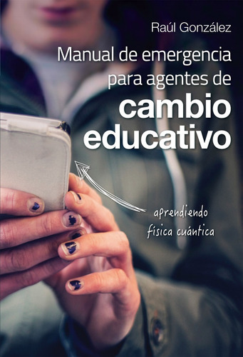 Manual De Emergencia Para Agentes De Cambio Educativo