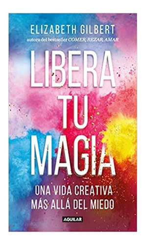 Libera Tu Magia-libro Nuevo Y Sellado