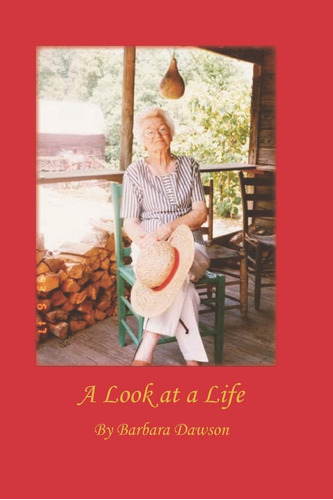 Libro:  A Look At A Life: Bertha Vilee Poole