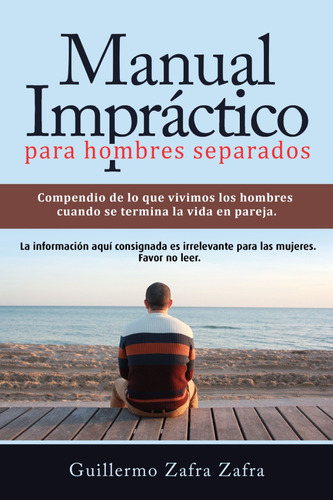 Libro Manual Impráctico Para Hombres Separados