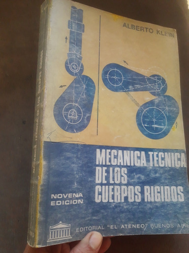 Libro Mecanica Técnica De Los Cuerpos Rígidos Alberto Klein