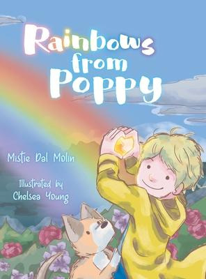 Libro Rainbows From Poppy - Mistie Dal Molin