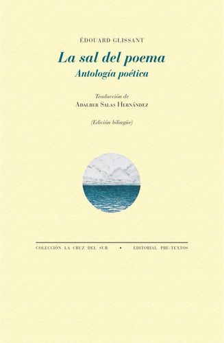 La Sal Del Poema, De Glissant, Edouard. Editorial Pre-textos, Tapa Blanda En Español