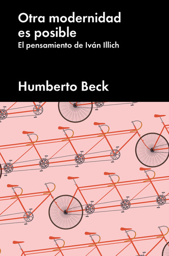 Otra Modernidad Es Posible, De Humberto Beck. Editorial Malpaso En Español