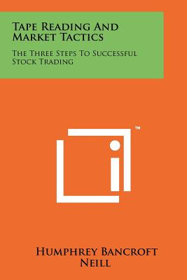 Libro Tape Reading And Market Tactics: The Three Steps To...