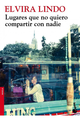 Libro Lugares Que No Quiero Compartir Con Nadie De Lindo Elv