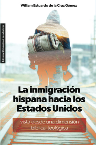 Libro: La Hispana Hacia Los Estados Unidos Vista Desde Una D