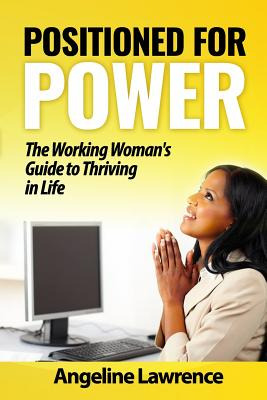 Libro Positioned For Power: The Working Woman's Guide To ...