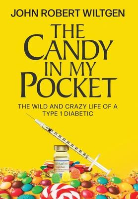 Libro The Candy In My Pocket - John Robert Wiltgen