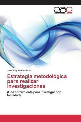 Libro Estrategia Metodologica Para Realizar Investigacion...