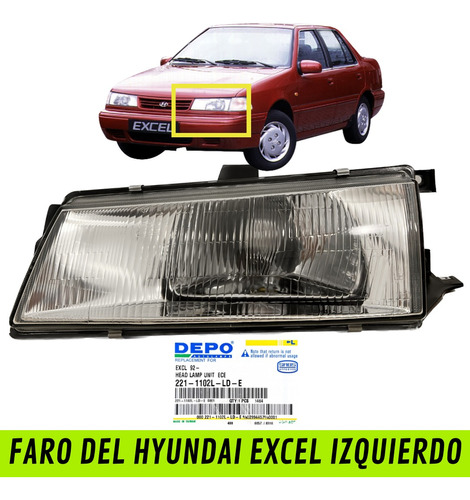 Faro Del Hyu Excel Izq (lado Piloto) Depo Original 