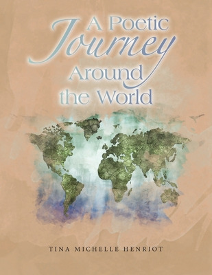 Libro A Poetic Journey Around The World - Henriot, Tina M...