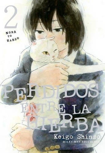 Perdidos Entre La Hierba 2, De Shinzo, Keigo. Editorial Milky Way Ediciones, Tapa Blanda En Español