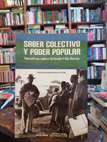 Saber Colectivo Y Poder Popular