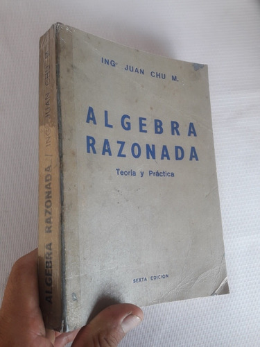 Libro De Álgebra Razonada Juan Chu