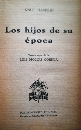 Los Hijos De Su Época - Knut Hamsun