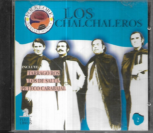 Los Chalchaleros Los De Salta Album Folklore Nuestra Musica