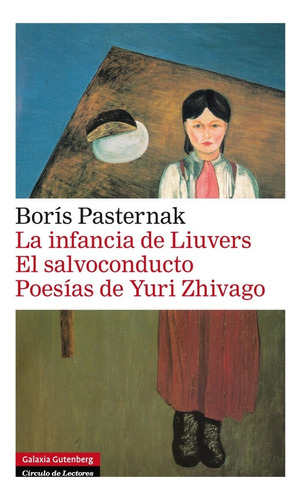 Infancia De Liuvers, La - Pasternak, Boris