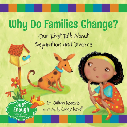 Libro: Why Do Families Change?: Our First Talk About Separat