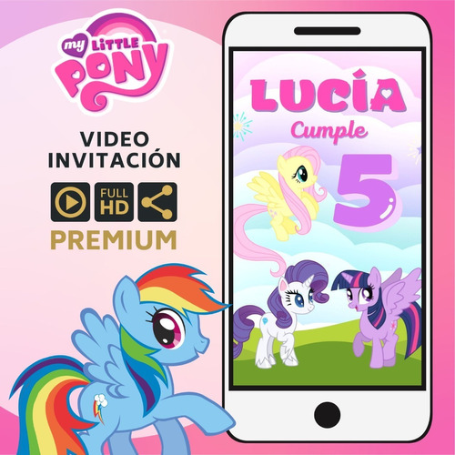 Video Invitación Animada Mi Pequeño Pony (con Foto)