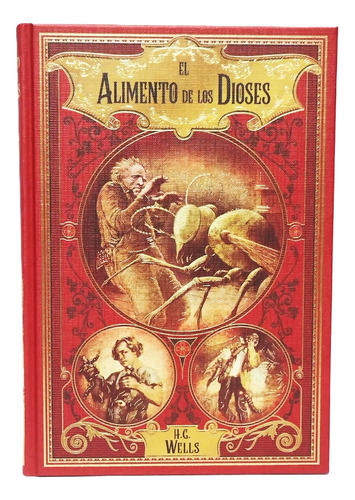 El Alimento De Los Dioses - Wells - Maestros Del Fantástico