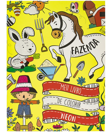 Meu Livro De Colorir Neon: Fazenda, De Bap Educare Pvt.. Editora Brasileitura, Capa Mole Em Português, 2023
