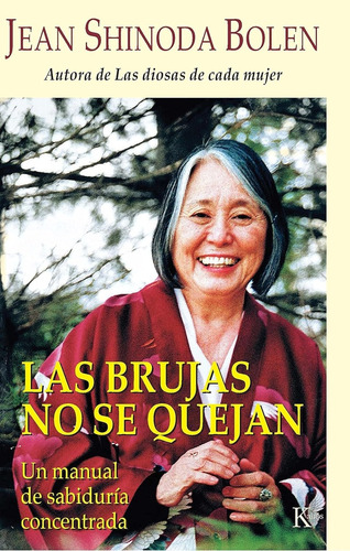 Brujas No Se Quejan (ed.arg.) ,las - Jean Shinoda Bolen