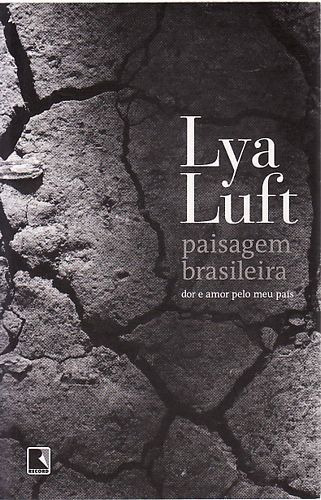 Livro Paisagem Brasileira Dor E Amor Luft, Lya