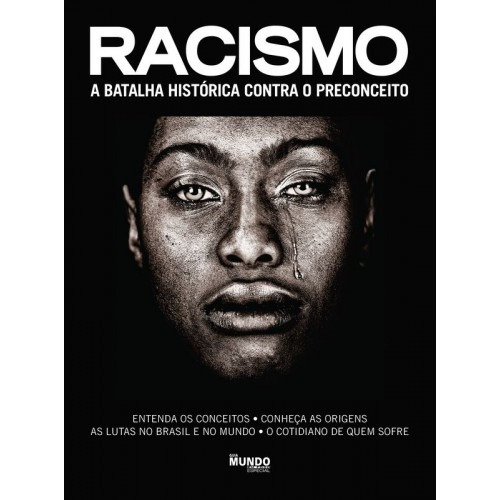 Revista Racismo: A Batalha Histórica Contra O Preconceito