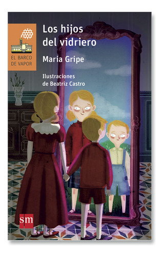 Los Hijos Del Vidriero / María Gripe