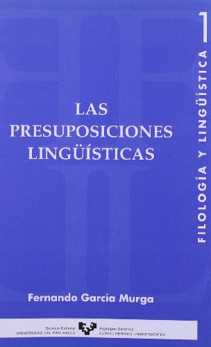 Las Presuposiciones Lingüisticas: 1 -serie De Filologia Y Li