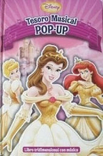 Libro - Disney Princesa Tesoro Musical Pop Up Libro Tridime