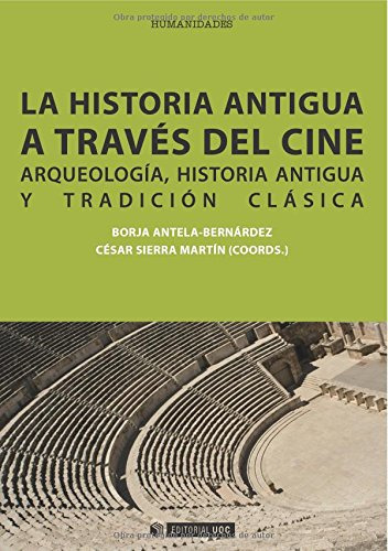Libro La Historia Antigua A Traves Del Cine Arqu De Antela B