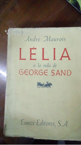 Libro Lélia O La Vida De George Sand