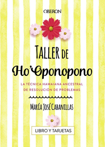 Taller De Ho'oponopono, De María José Cabanillas Claramonte. Editorial Anaya En Español