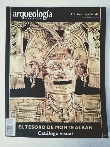 Especial Arqueología Mexicana No.41 El Tesoro De Monte Albán (Usado)