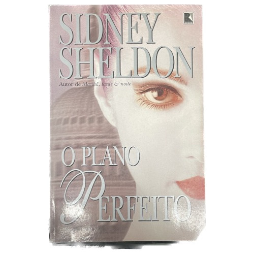 O Plano Perfeito - Sidney Sheldon - Record - Usado 