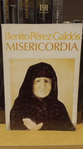 Misericordia - Benito Perez Galdos - Ed Vergara