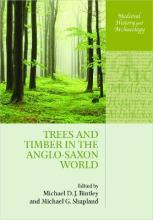 Libro Trees And Timber In The Anglo-saxon World - Michael...