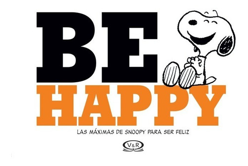 Libro Snoopy Be Happy V&r Dgl Games & Comics